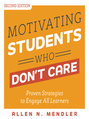 cover image of Motivating Students Who Don't Care